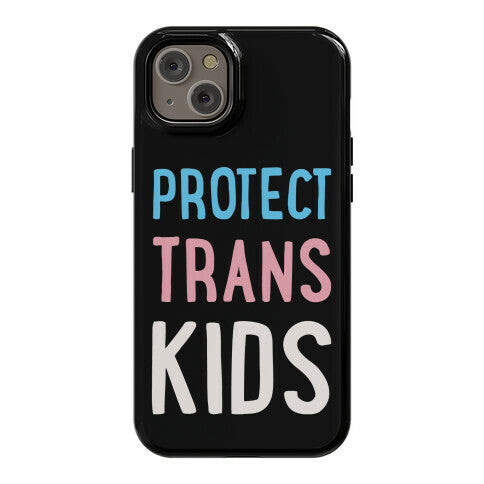 Protect Trans Kids White Print Phone Case